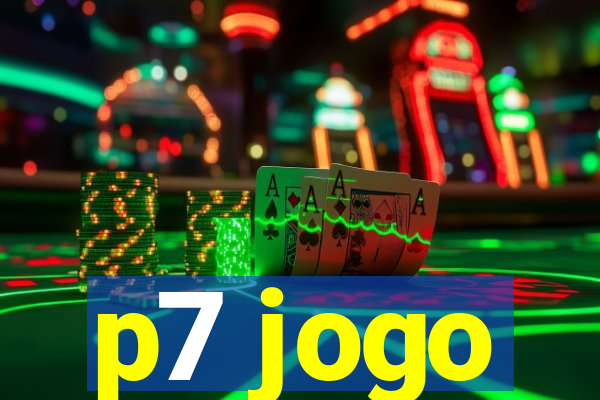 p7 jogo
